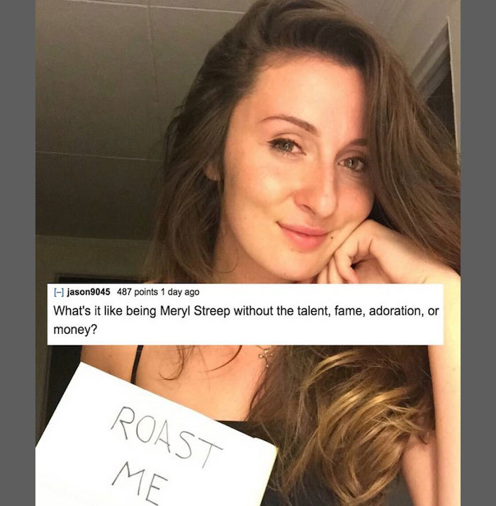 12 Best Roast Me Posts On Reddit Ever