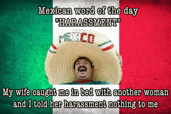 mexican word of the day harassment