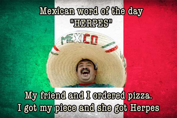 mexican word of the day herpes