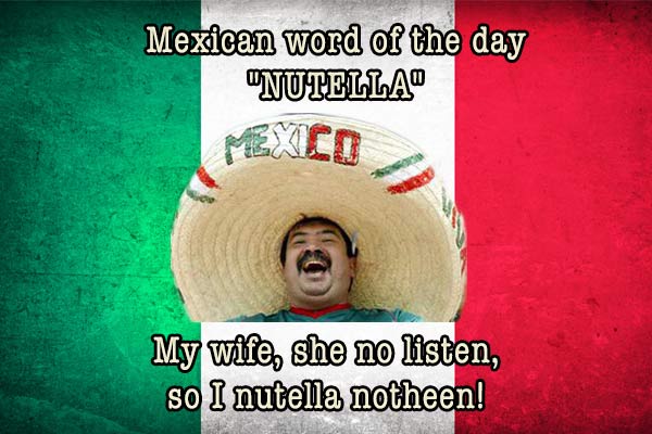 mexican word of the day nutella