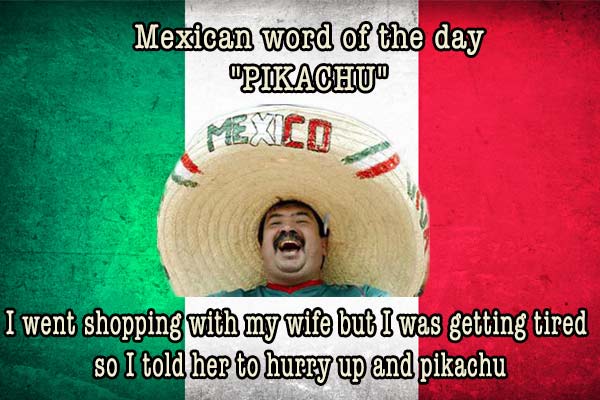 mexican word of the day pikachu